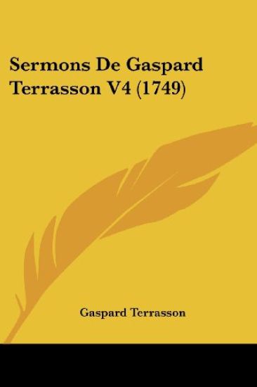 Sermons De Gaspard Terrasson V4 (1749)