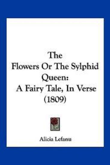 The Flowers Or The Sylphid Queen