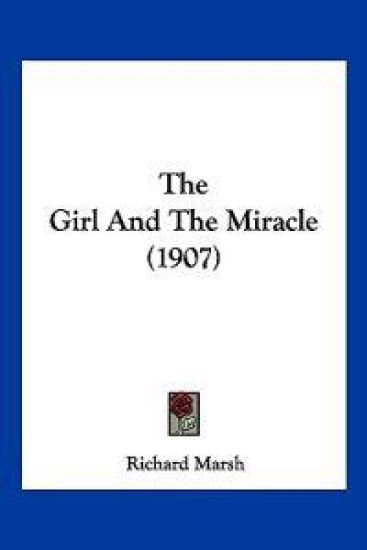 The Girl And The Miracle (1907)