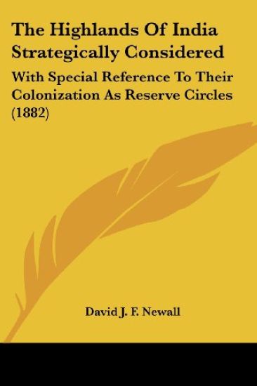 The Highlands Of India Strategically Considered