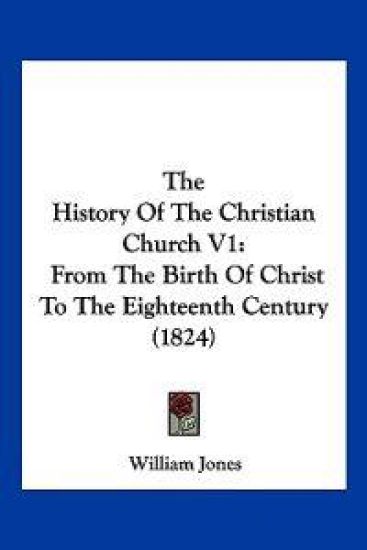 The History Of The Christian Church V1