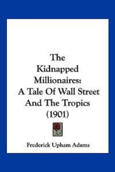 The Kidnapped Millionaires
