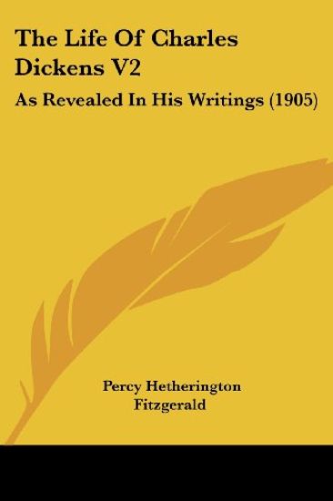 The Life Of Charles Dickens V2