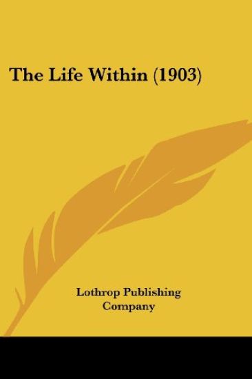 The Life Within (1903)