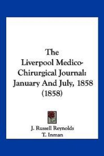 The Liverpool Medico-Chirurgical Journal