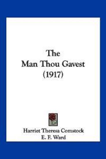 The Man Thou Gavest (1917)