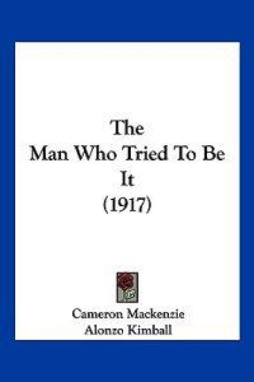 The Man Who Tried To Be It (1917)