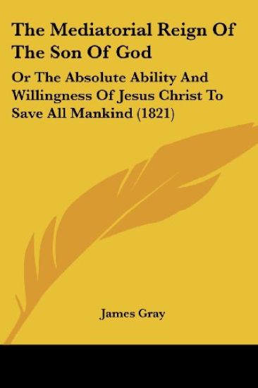 The Mediatorial Reign Of The Son Of God