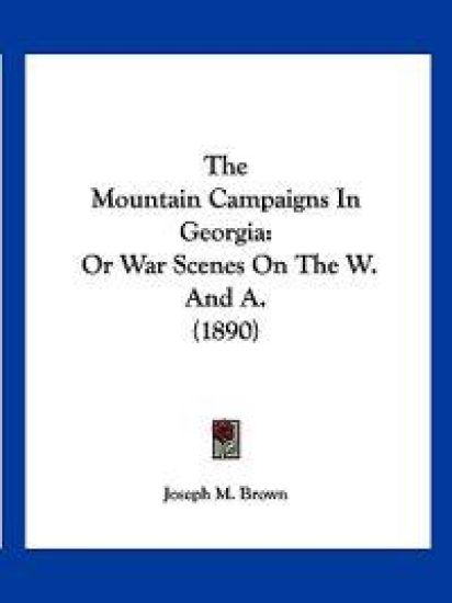 The Mountain Campaigns In Georgia