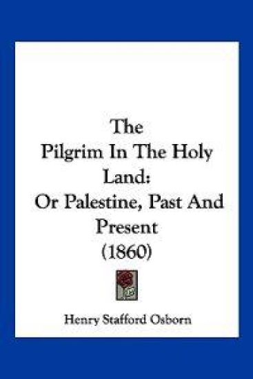 The Pilgrim In The Holy Land