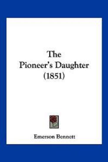 The Pioneer's Daughter (1851)