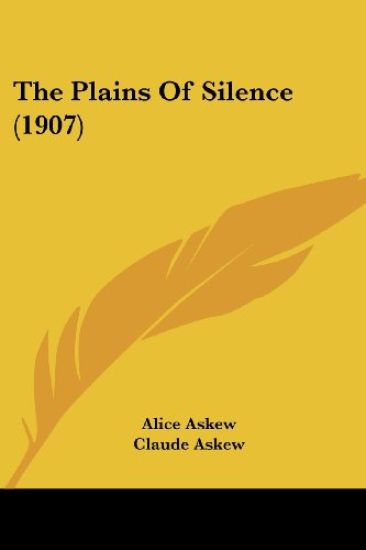 The Plains Of Silence (1907)