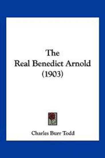 The Real Benedict Arnold (1903)
