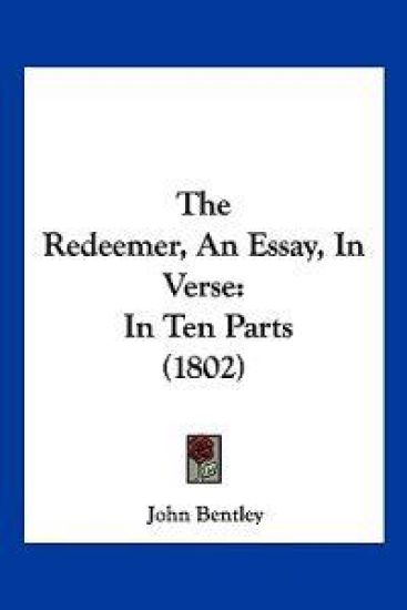 The Redeemer, An Essay, In Verse