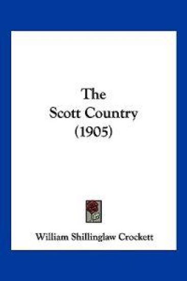 The Scott Country (1905)