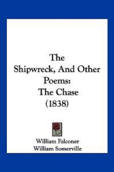 The Shipwreck, And Other Poems