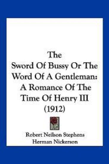 The Sword Of Bussy Or The Word Of A Gentleman