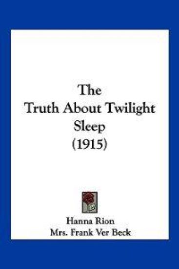 The Truth About Twilight Sleep (1915)
