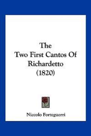 The Two First Cantos Of Richardetto (1820)
