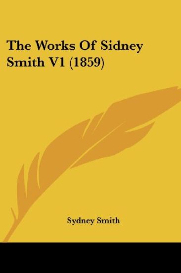 The Works Of Sidney Smith V1 (1859)
