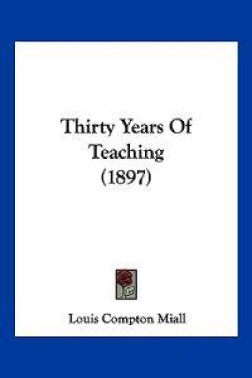 Thirty Years Of Teaching (1897)