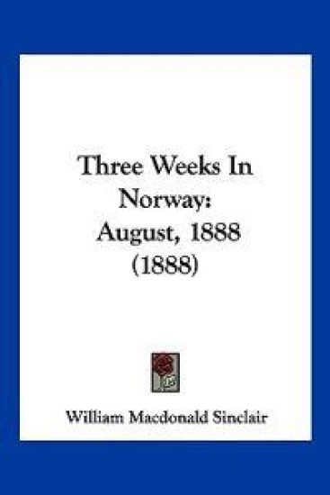 Three Weeks In Norway