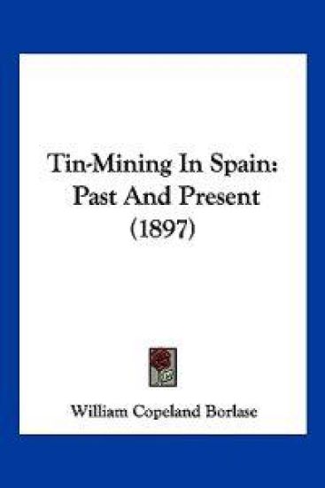 Tin-Mining In Spain