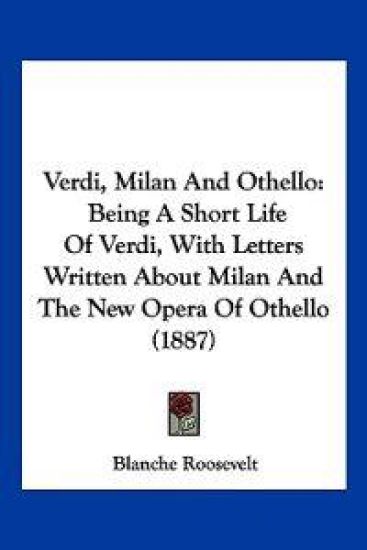 Verdi, Milan And Othello