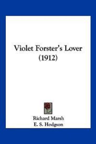 Violet Forster's Lover (1912)