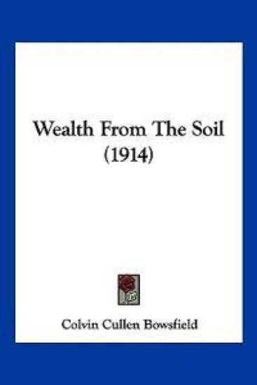 Wealth From The Soil (1914)