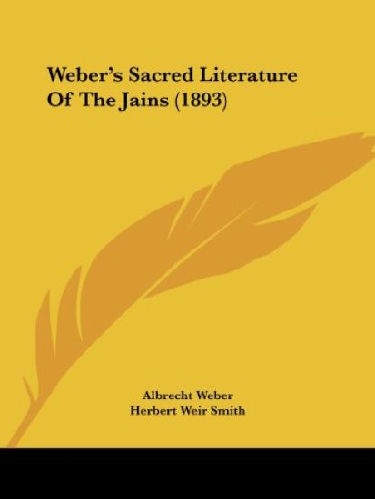Weber's Sacred Literature Of The Jains (1893)