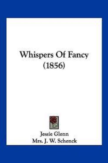 Whispers Of Fancy (1856)