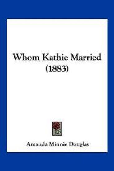 Whom Kathie Married (1883)