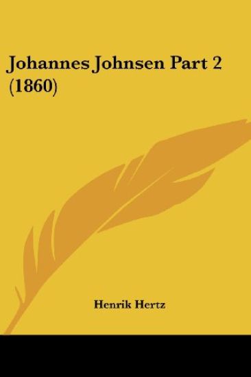 Johannes Johnsen Part 2 (1860)