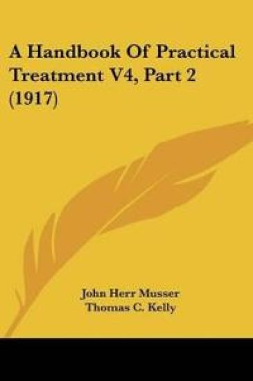 A Handbook Of Practical Treatment V4, Part 2 (1917)