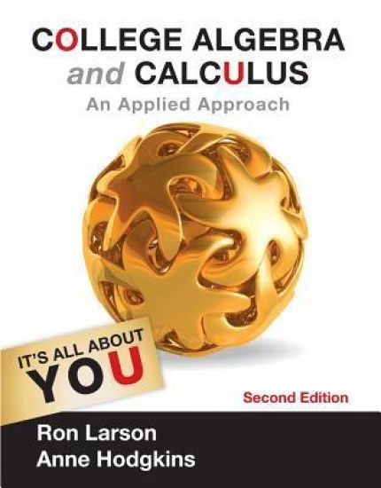 College Algebra and Calculus : An Applied Approach