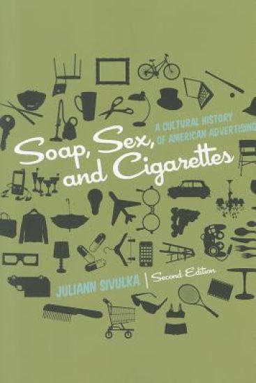 Soap, Sex, and Cigarettes