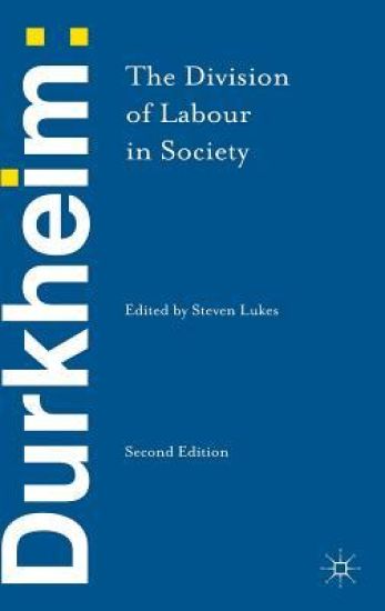 Durkheim: The Division of Labour in Society