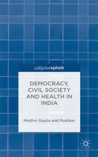Democracy, Civil Society and Health in India