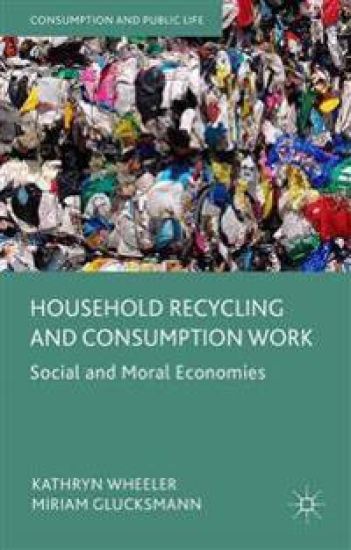 Household Recycling and Consumption Work