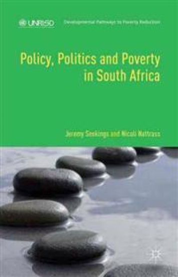 Policy, Politics and Poverty in South Africa