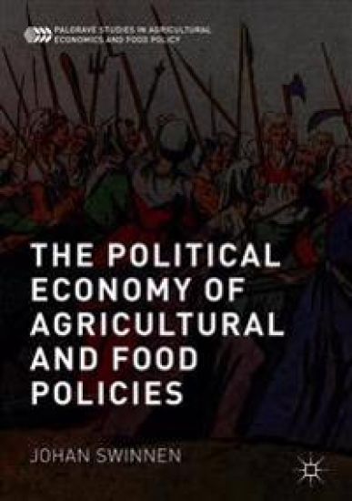 The Political Economy of Agricultural and Food Policies