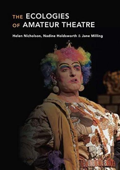 The Ecologies of Amateur Theatre