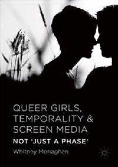 Queer Girls, Temporality and Screen Media