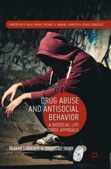 Drug Abuse and Antisocial Behavior