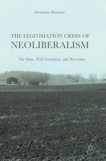 The Legitimation Crisis of Neoliberalism