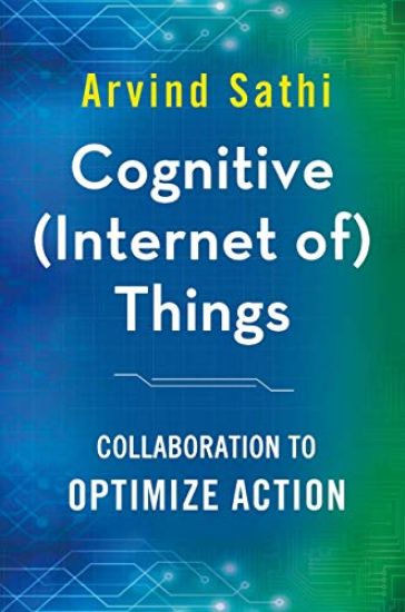 Cognitive (Internet of) Things