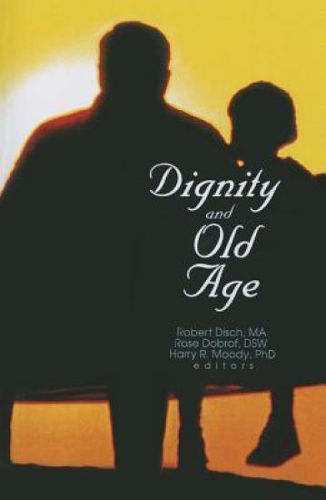 Dignity and Old Age