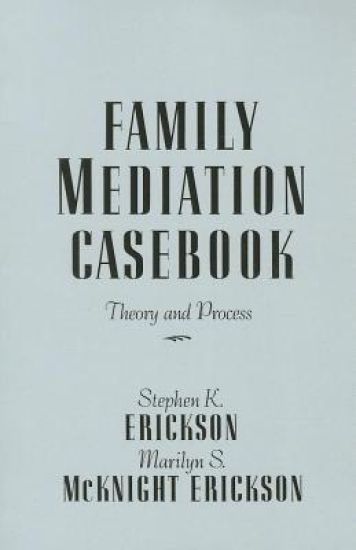 Family Mediation Casebook