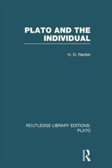 Plato and the Individual (RLE: Plato)